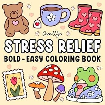 Stress Relief: Coloring Book for Adults and Kids