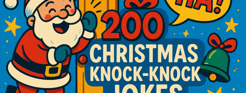 A whimsical 2D digital illustration shows a cheerful Santa Claus knocking on a golden door with a big smile. Bold text in the center reads “200 Christmas Knock-Knock Jokes” in playful, high-contrast lettering. A bright yellow speech bubble with “HA!” and a green bell tied with a red ribbon add to the festive energy. The background is a vibrant blue filled with scattered stars. “FunAttic. Since 1993” appears subtly in the bottom right corner. The overall tone is joyful, humorous, and perfect for a holiday-themed blog post.