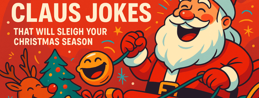 A vibrant, whimsical digital illustration of Santa Claus laughing joyfully while riding in his sleigh, holding the reins with one hand. A cheerful reindeer, smiling emoji-style ornament, Christmas tree, and wrapped presents sit in the foreground. Bold text reads “300 Santa Claus Jokes That Will Sleigh Your Christmas Season.” The background features bright red and orange festive swirls, stars, and confetti-like accents. “FunAttic. Since 1998” appears in the bottom right corner.