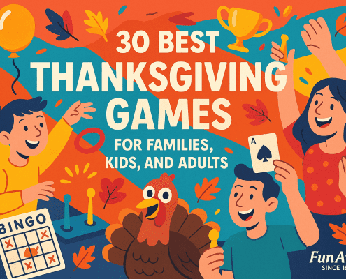 A colorful Thanksgiving-themed illustration featuring kids and adults playing games like ring toss, bingo, and cards. A cheerful cartoon turkey sits in the center with falling autumn leaves around the scene. The text “30 Best Thanksgiving Games for Families, Kids, and Adults” appears boldly at the top. The FunAttic. Since 1998 logo is displayed in the bottom right corner.