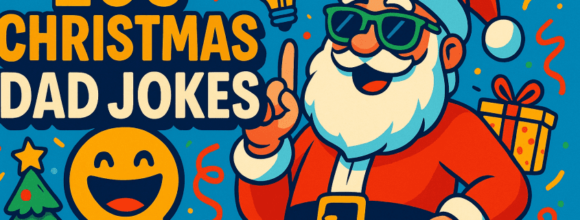 A bright, playful illustration featuring Santa Claus smiling and pointing upward beside bold text that reads “200 Christmas Dad Jokes”. Confetti, gifts, a laughing emoji, and festive icons surround the scene. The colors are bold and cheerful with a modern cartoon style. “FunAttic. Since 1998” appears in the bottom right corner.