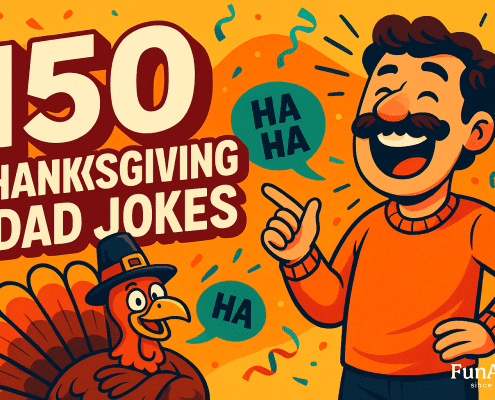 A cheerful cartoon dad laughs while pointing at a smiling Thanksgiving turkey in a pilgrim hat. Bold text reads “150 Thanksgiving Dad Jokes” on a bright orange background with confetti and colorful shapes. The FunAttic. Since 1998. branding sits in the bottom right corner.