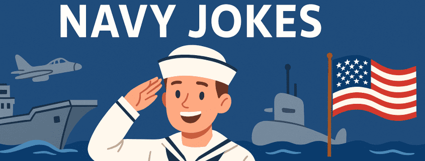 military navy jokes with american flag and a sailor
