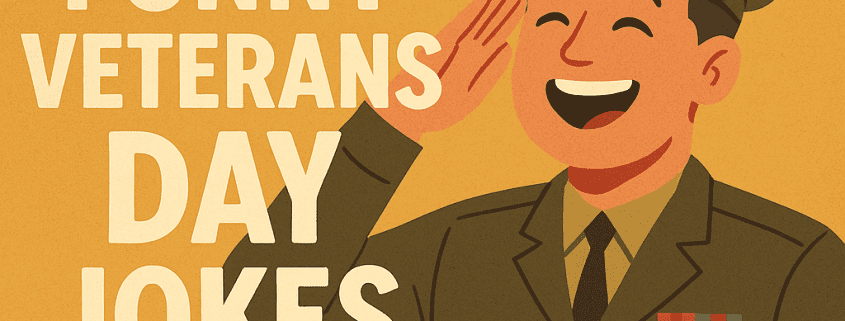 soldier and 100 funny veterans day jokes text on image