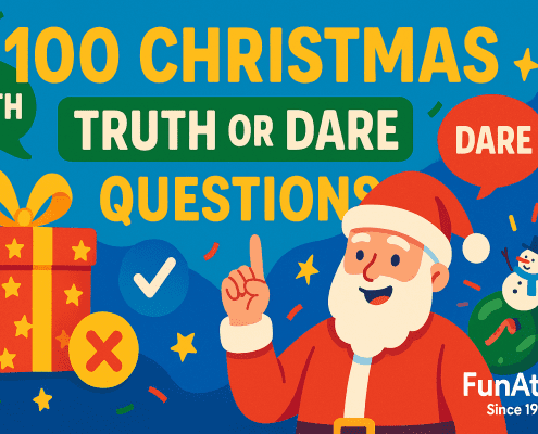 A colorful, playful digital illustration featuring Santa Claus pointing upward beside festive elements like a large gift box, candy cane, snowman, stars, and confetti. Bold text reads “100 Christmas Truth or Dare Questions,” with speech bubbles labeled “Truth” and “Dare.” The design is bright, cheerful, and whimsical, with “FunAttic. Since 1998” in the bottom right corner.