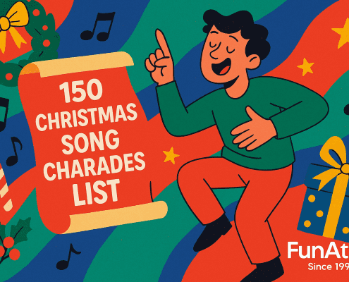 A colorful, whimsical illustration of a person acting out a Christmas song in charades, surrounded by festive elements like musical notes, a wreath, candy cane, stars, and a wrapped gift. A bright scroll in the center reads “150 Christmas Song Charades List,” with “FunAttic. Since 1998” displayed in the bottom right corner. The artwork features bold, saturated holiday colors and a playful, modern style.