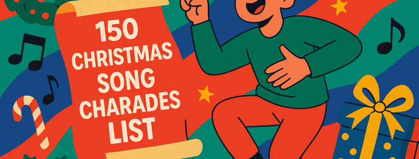A colorful, whimsical illustration of a person acting out a Christmas song in charades, surrounded by festive elements like musical notes, a wreath, candy cane, stars, and a wrapped gift. A bright scroll in the center reads “150 Christmas Song Charades List,” with “FunAttic. Since 1998” displayed in the bottom right corner. The artwork features bold, saturated holiday colors and a playful, modern style.
