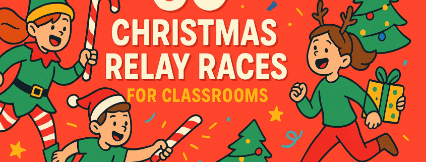 Vibrant, whimsical illustration of a classroom Christmas relay race with three excited kids in festive outfits (elf hat, Santa hat, and reindeer antlers) running and passing candy-cane batons amid colorful confetti and stars, with small decorated Christmas trees and the centered headline “50 Christmas Relay Races for Classrooms,” plus the “FunAttic. Since 1998” logo in the bottom-right corner.